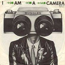 Buggles : Am a Camera